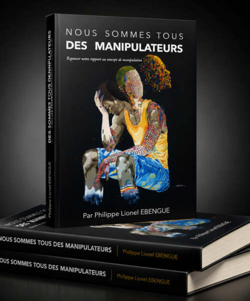 NOUS SOMMES TOUS DES MANIPULATEURS